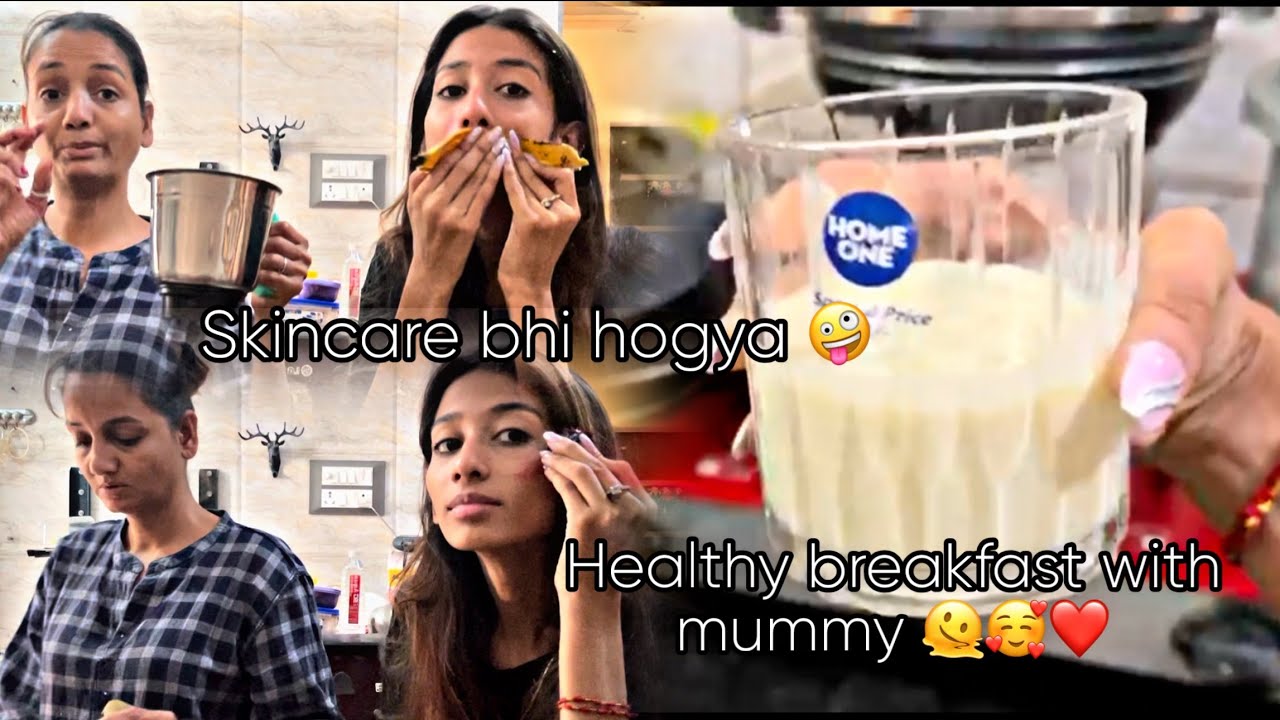 Making healthy breakfast with mommyyyyy🥰🤪skincare bhi hogya sath me 😉❤️