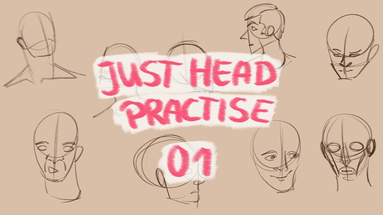 Just Head Practise #01