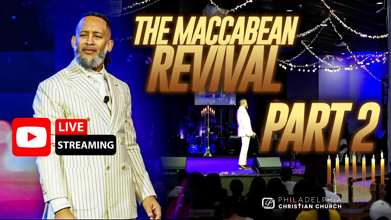 The Maccabean Revival Part 2 | Live Streamed December 21st, 2025}