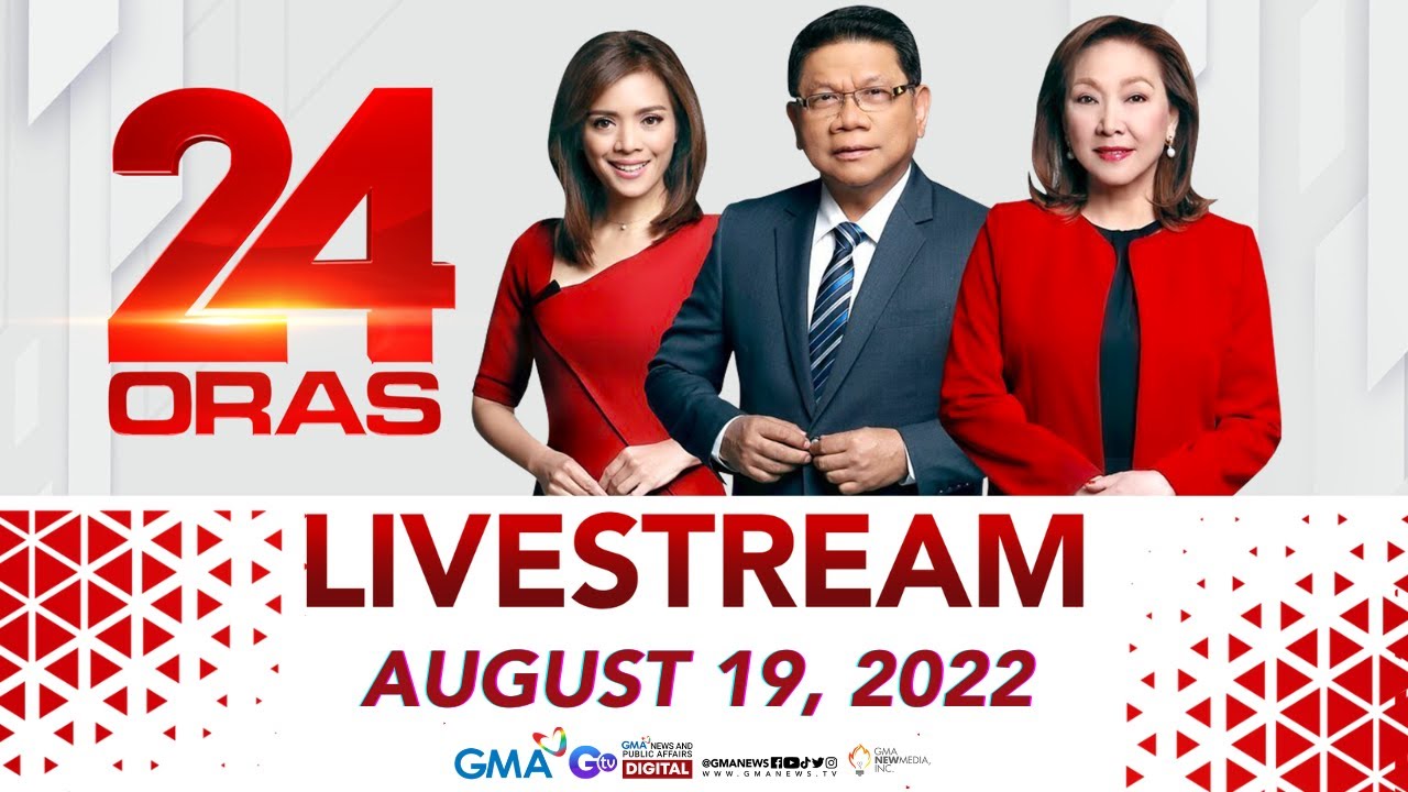 24 Oras Livestream: August 19, 2022 - Replay