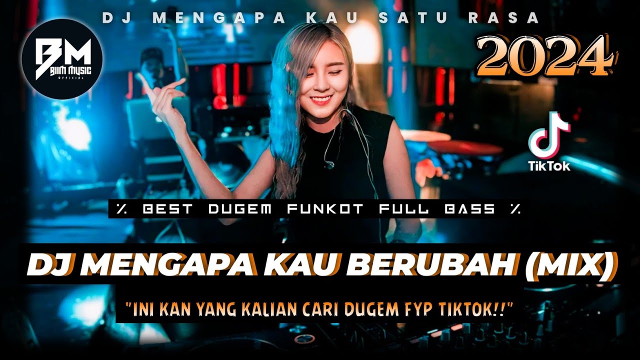 DJ BEST FUNKOT‼️|| DJ MENGAPA KAU BERUBAH MIX‼️|| DJ RINDU DIRIMU YANG DULU V2‼️|| DJ PERMATA CINTA