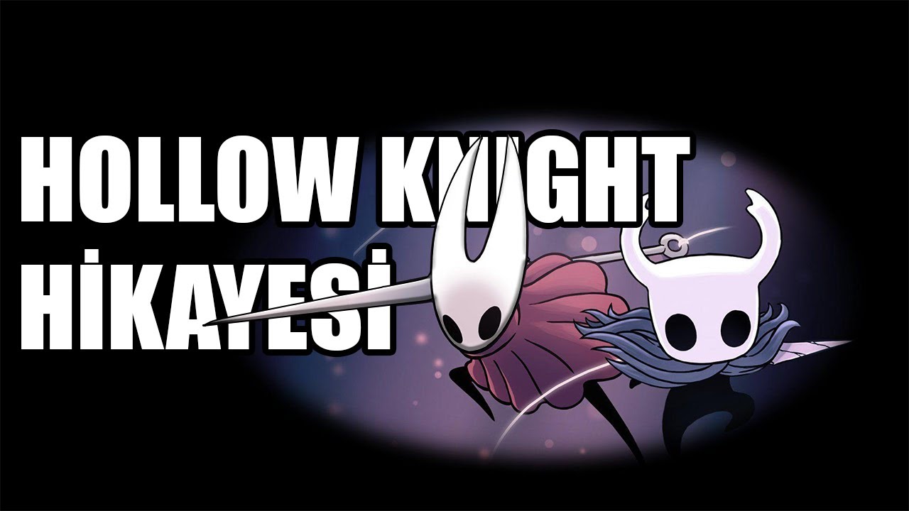 SILKSONG'DAN ÖNCE - HOLLOW KNIGHT HİKAYESİ