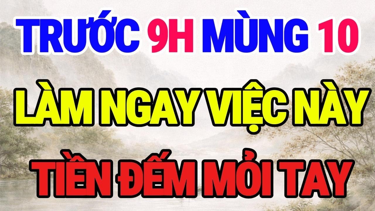 VÍA THẦN TÀI 2026 – 3 VIỆC PHẢI LÀM TRƯỚC 9H SÁNG, TIỀN VỀ TRẬT KÉT, CẢ NĂM MAY MẮN!