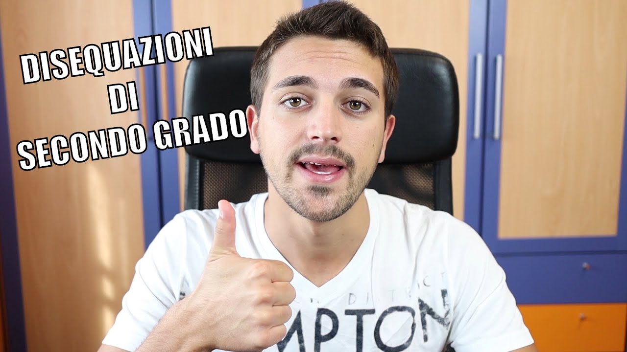 Disequazioni di secondo grado in 10 MINUTI !