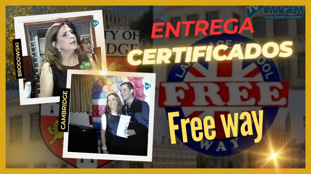 Entrega CERTIFICADOS  - FREE WAY Language School
