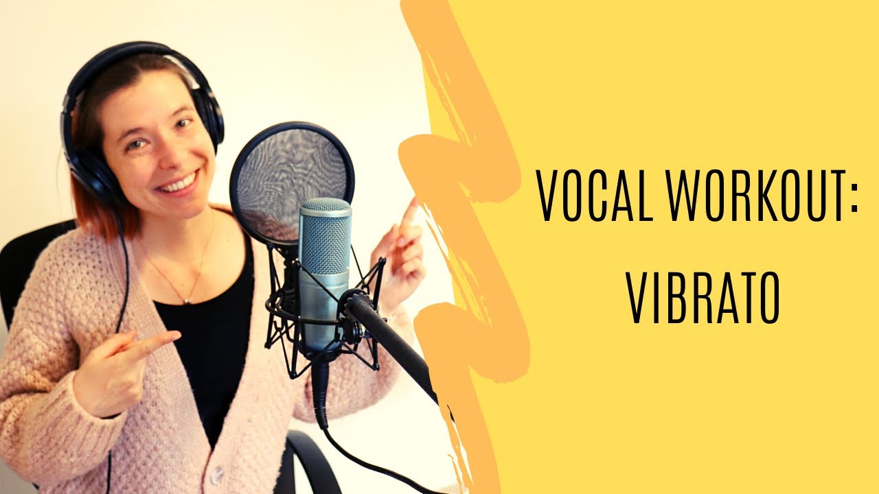 Vocal Workout: Vibrato