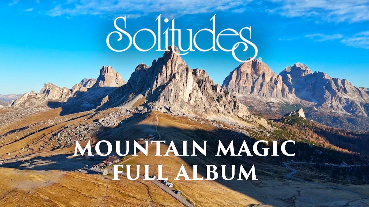 1 hour of Relaxing Music: Dan Gibson&rsquo;s Solitudes - Mountain Magic
