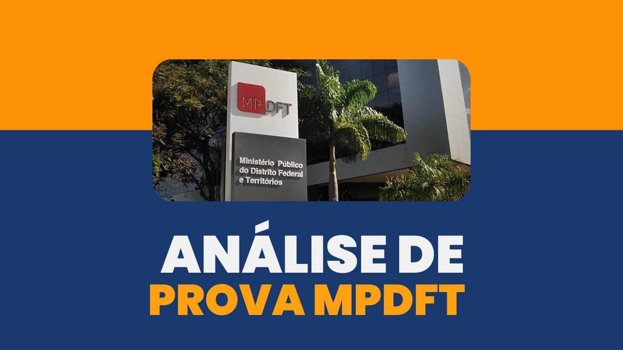 ANÁLISE DE PROVA MPDFT