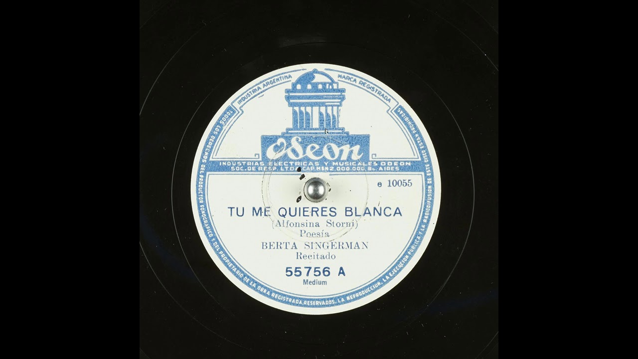 Tú me quieres blanca - Berta Singerman (Poema de Alfonsina Storni)
