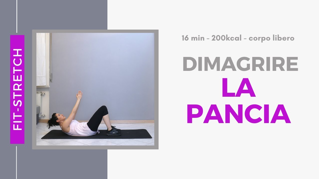 16min - Esercizi per dimagrire la pancia - 200kcal