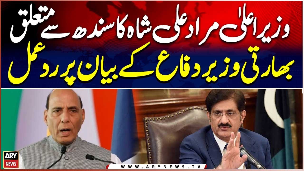 CM Murad Ali Shah&rsquo;s response to the Indian Defence Minister&rsquo;s statement about Sindh