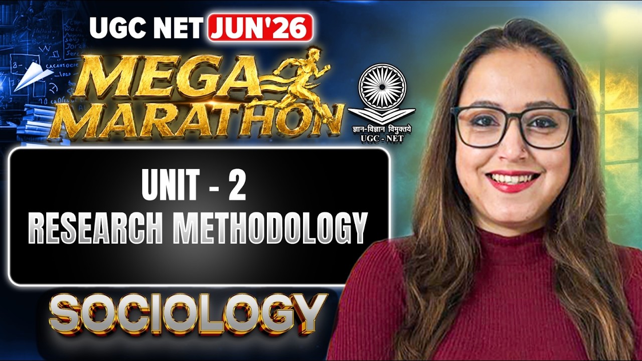 UGC NET Sociology June 2026 | Mega Marathon | Unit 2: Research Methodology | Antara maam