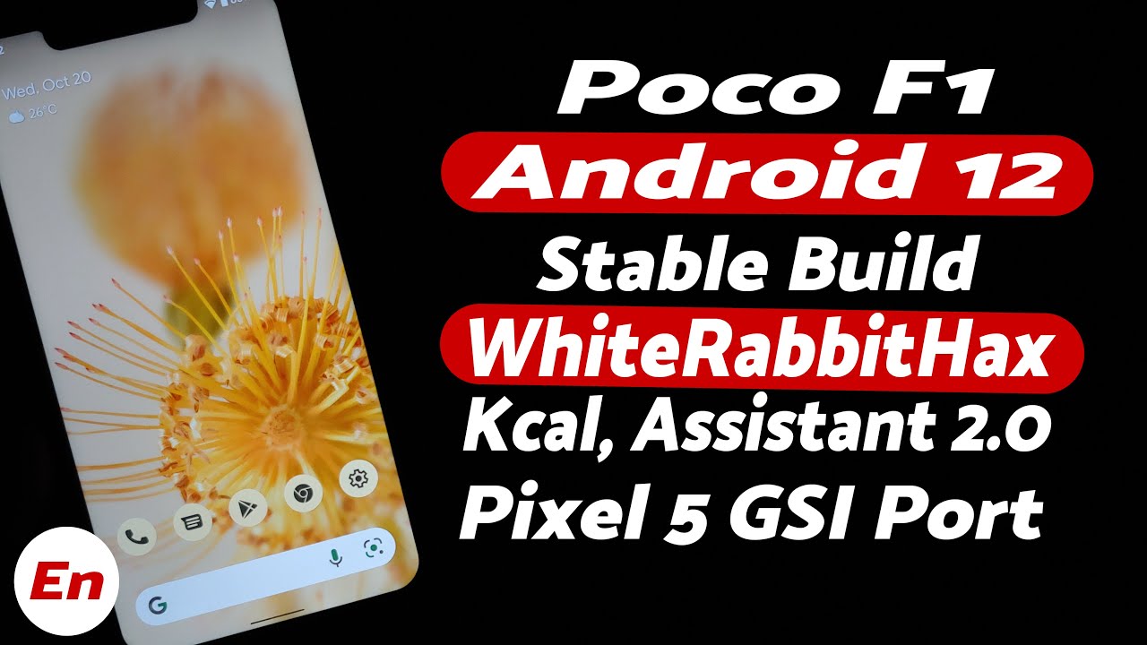 Poco F1 | Android 12 Stable | Material You, Kcal & Assistant 2.0 | Pixel 5 GSI Port | WhiteRabbitHax