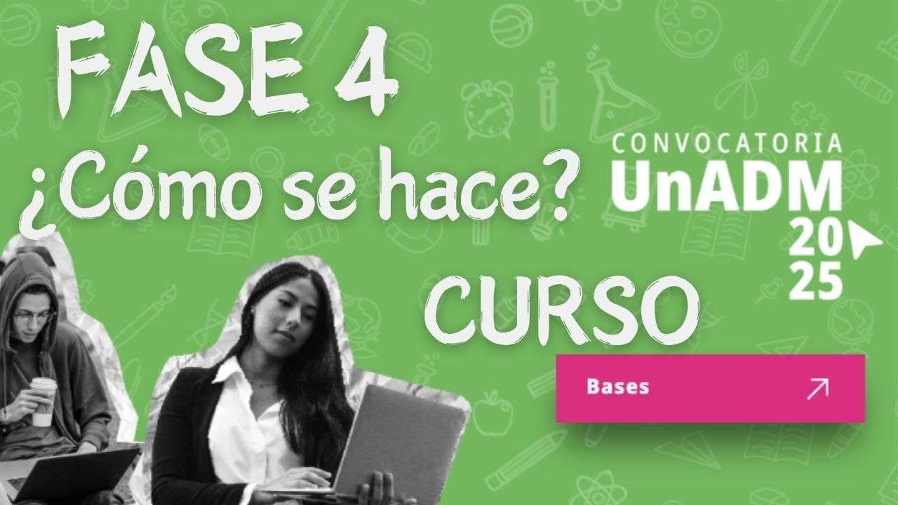 FASE 4 Curso de Inducci&oacute;n UNADM &iquest;COMO SE HACE?