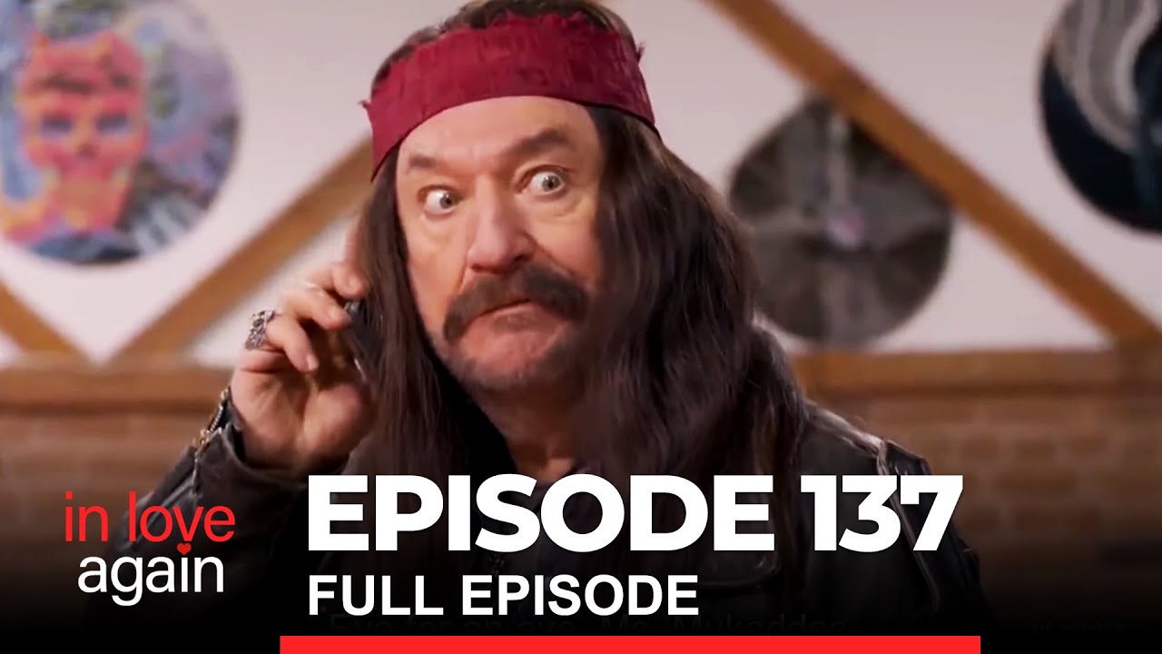In Love Again Episode 137