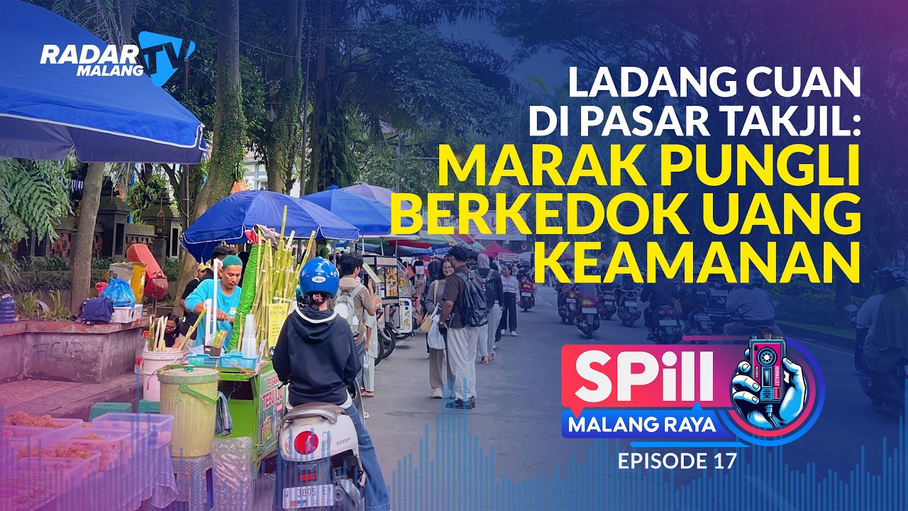 SPill Malang Raya I Ladang Cuan di Pasar Takjil: Marak Pungli Berkedok Uang Keamanan