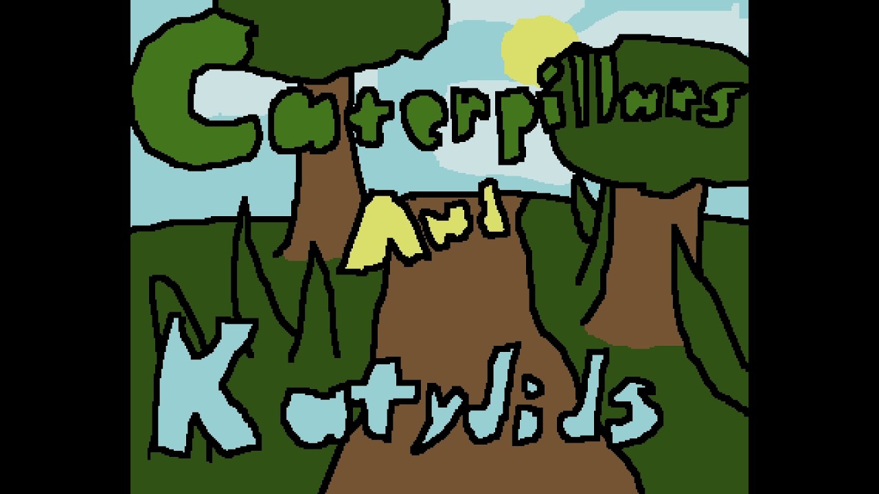 Caterpillars And Katydids