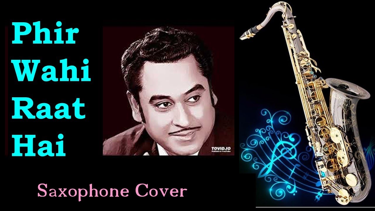 Phir Wahi Raat Hai -Saxophone Instrumental  Cover by Suhel Saxophonist| Kishore Kumar |Ghar
