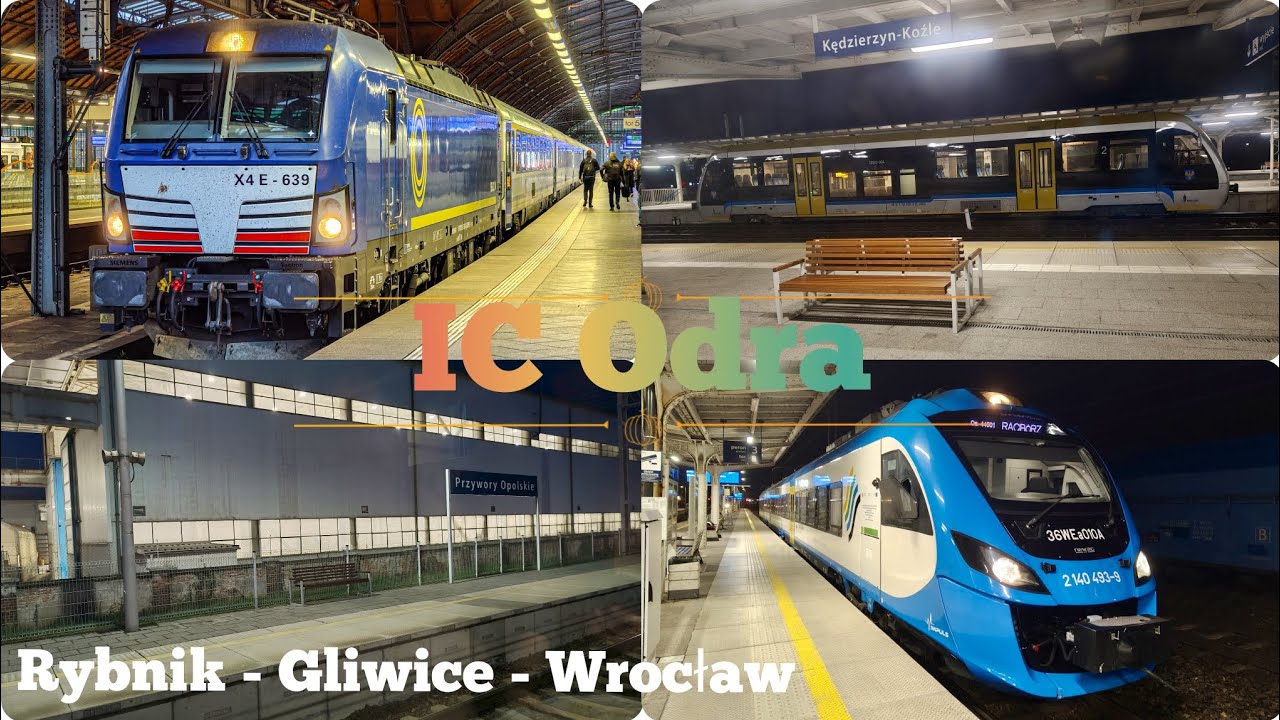 IC Odrą na KSK czyli Podróż Rybnik - Gliwice - Wrocław Główny