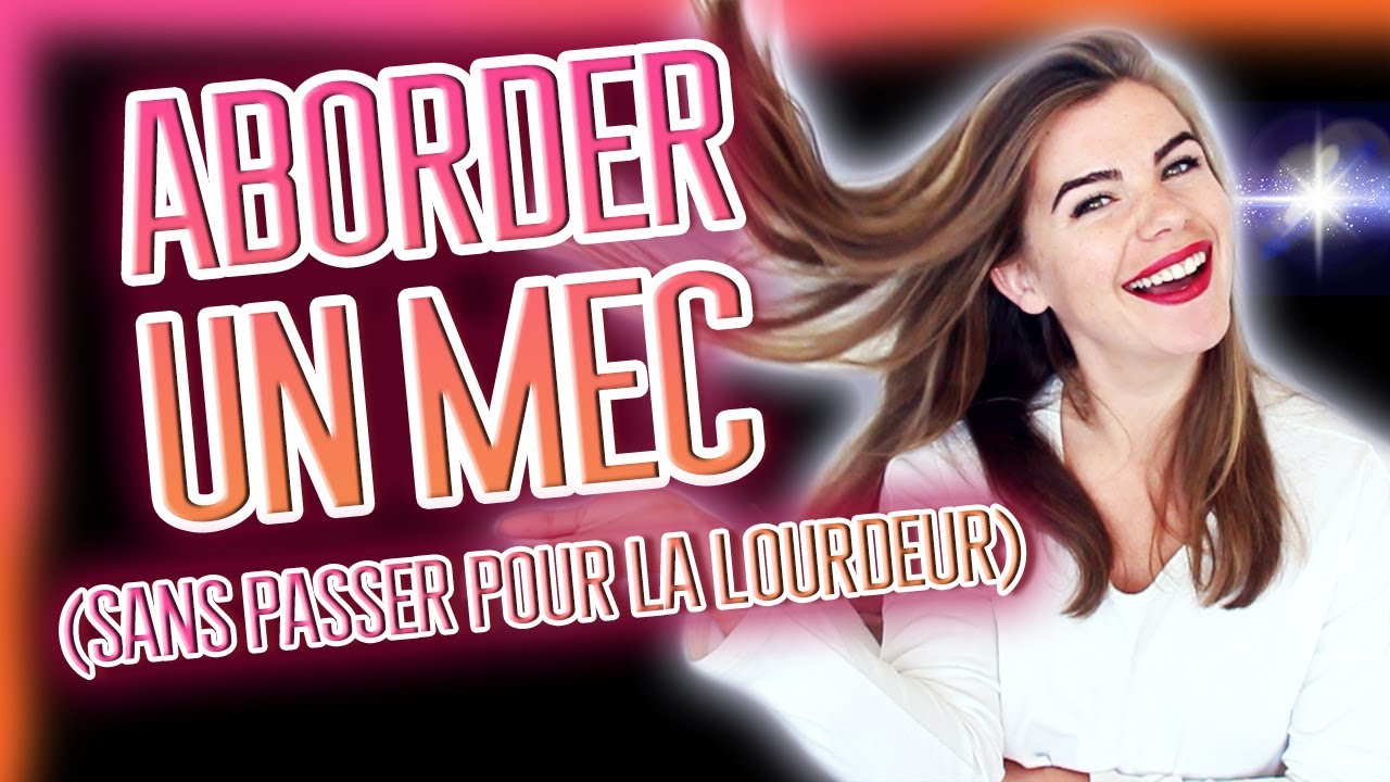 (f)utile : aborder un mec sans être relou(e) ?