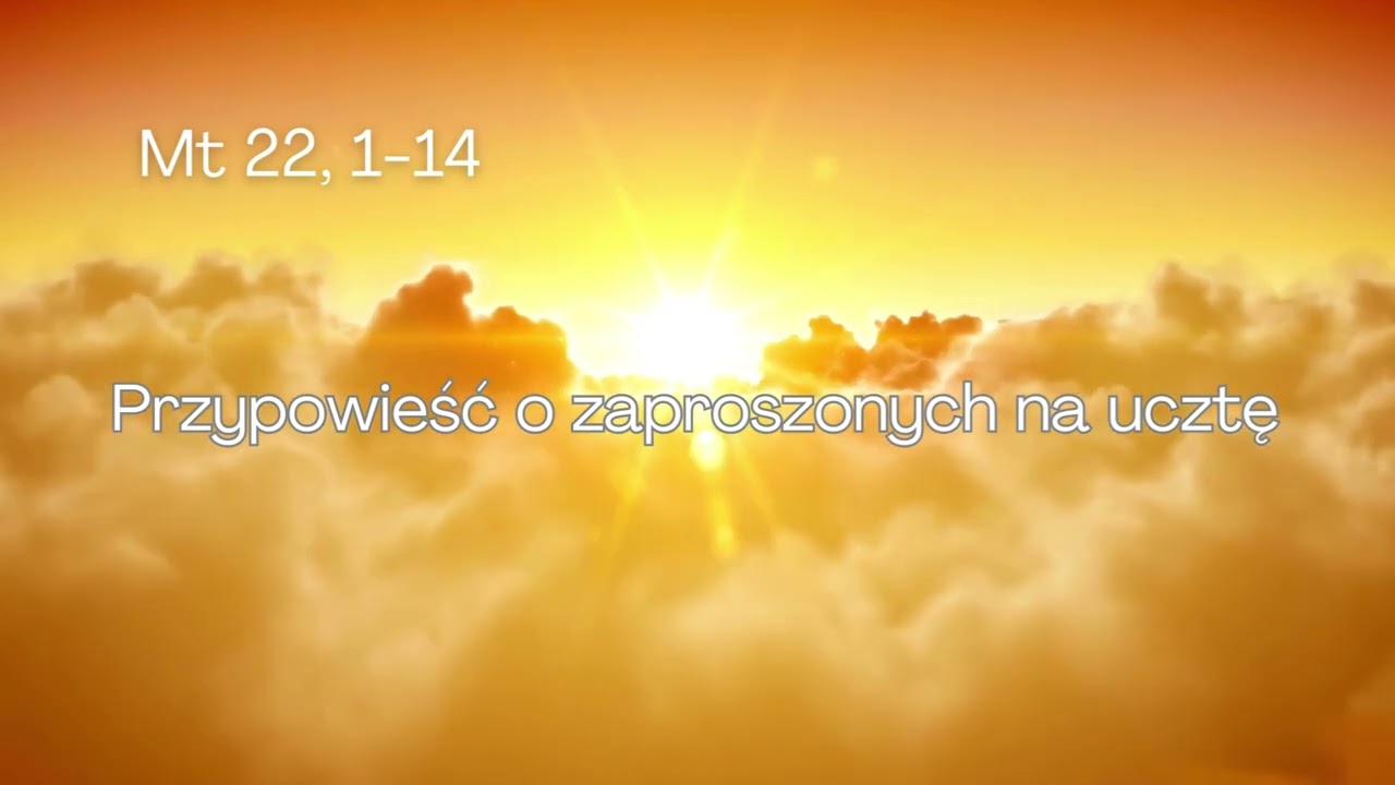 Przypowieść o zaproszonych na ucztę @codwaslowa Niedziela 15.10.2023 Mt 22, 1-14 (28 NZ Rok A)