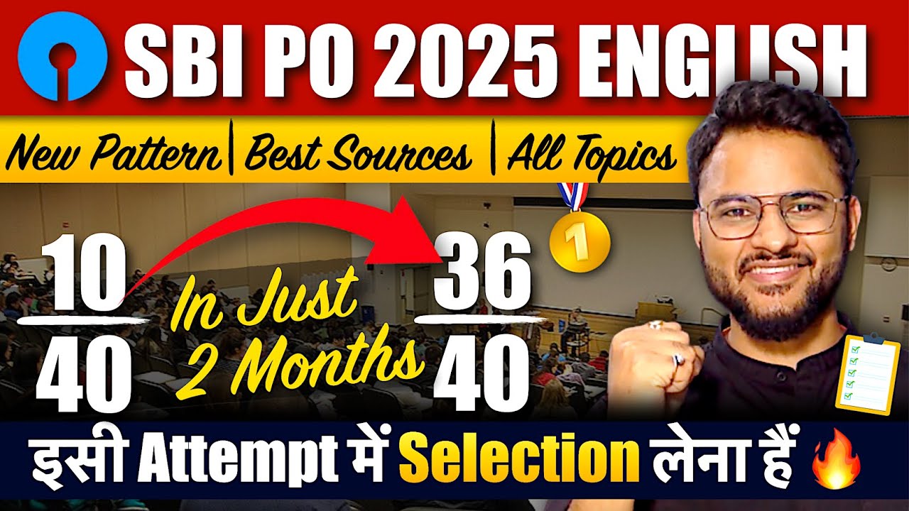 SBI PO 2024- Weak English & New Pattern? How to score 35+ in SBI PO 2025 English?