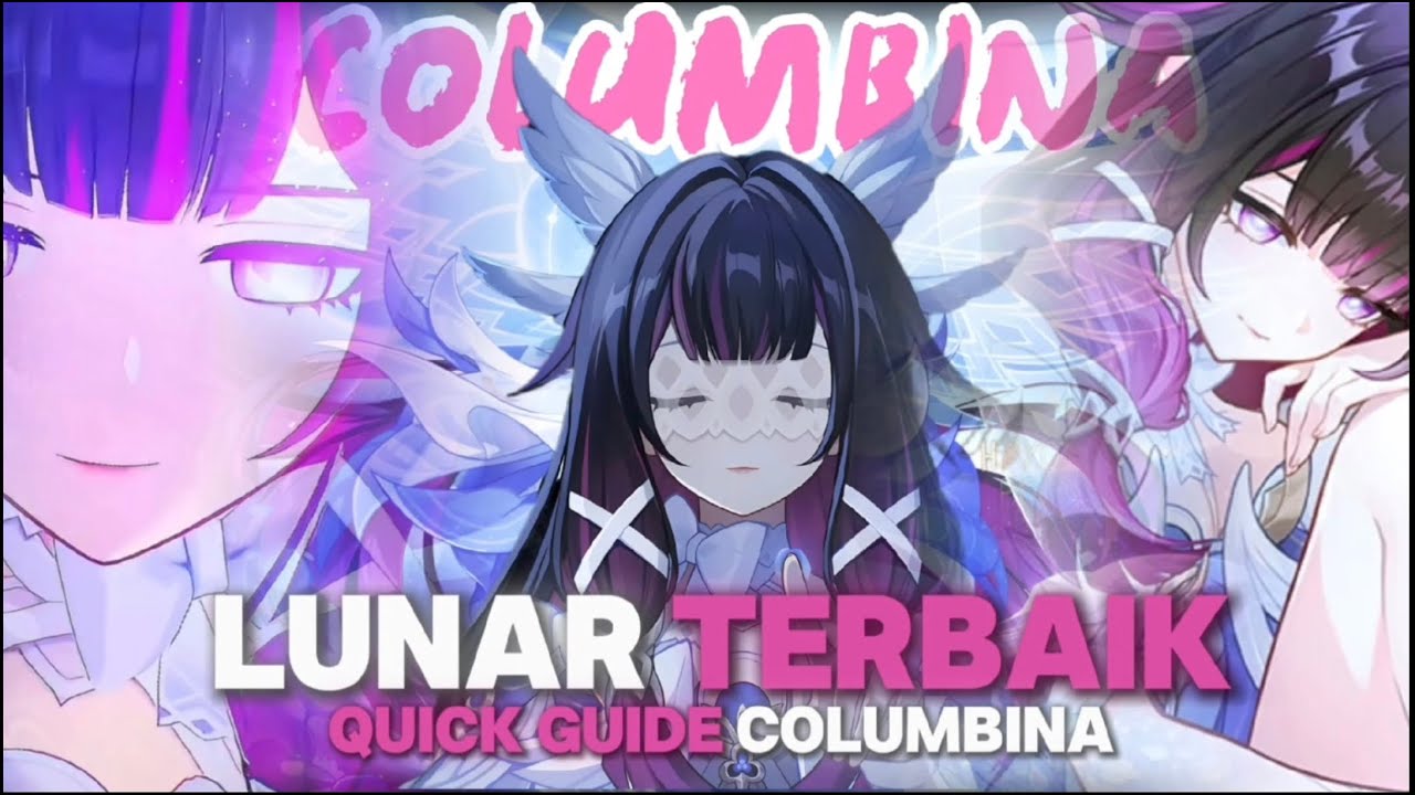 KARAKTER LUNAR TERBAIK! Quick Guide Columbina - Kit, Tim, Rotasi, Build | Genshin Impact Indonesia