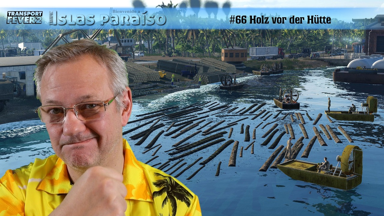 Transport Fever 2 | #66 Holz vor der Hütte | Schönbau | Ingo1111 | Tropic Islas paraíso
