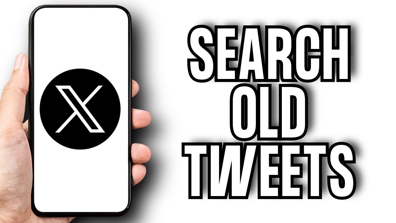 How To Search Old Tweets On Twitter X App