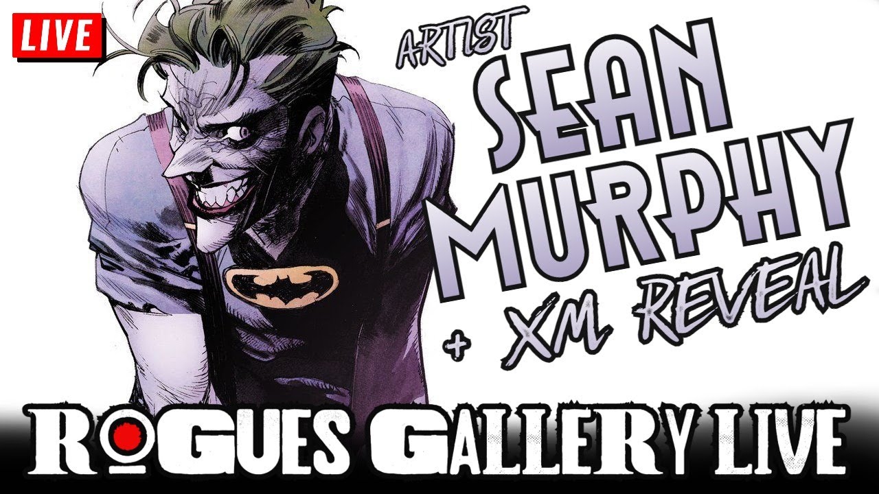 🔴Rogues Gallery LIVE 92 Special Guest Sean Murphy + XM Joker World Premiere!