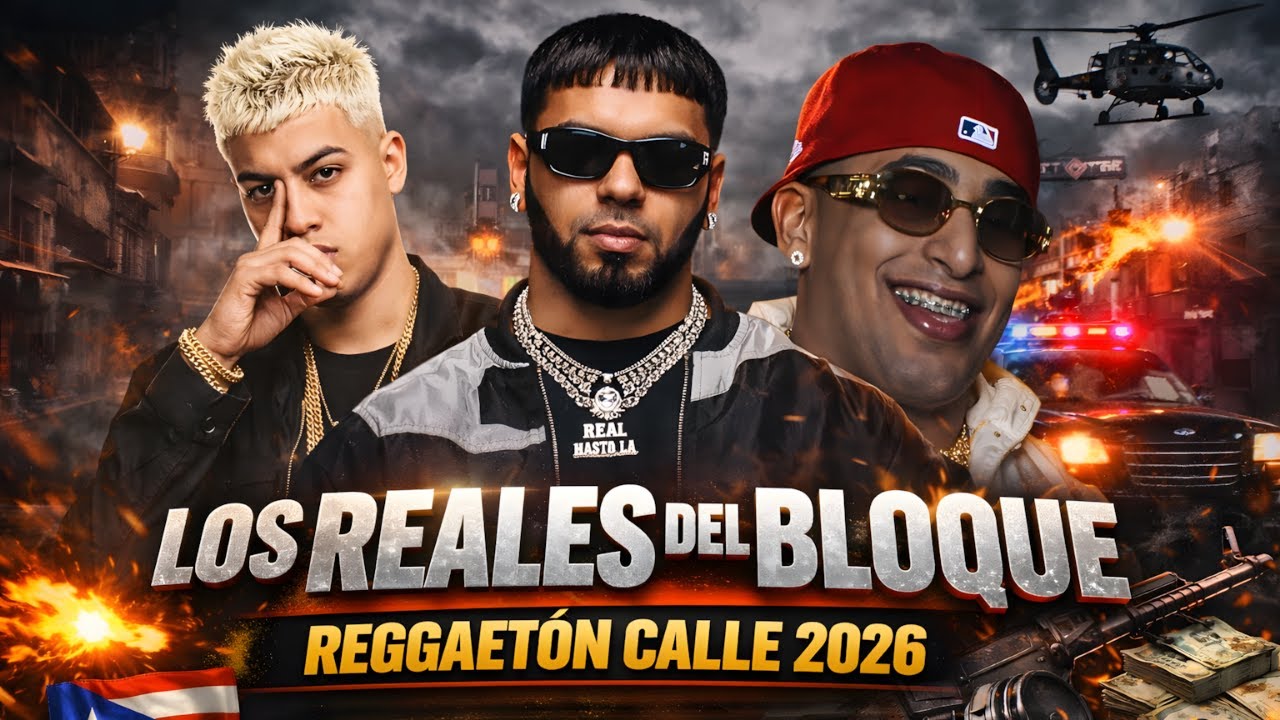 Ñengo Flow x Anuel AA x Noriel - LOS REALES DEL BLOQUE | Reggaetón Calle 2026.