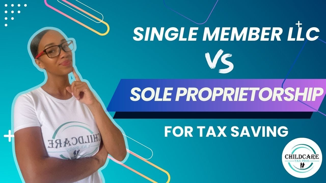 Daycare Tax Planning: LLC vs. Sole Proprietorship