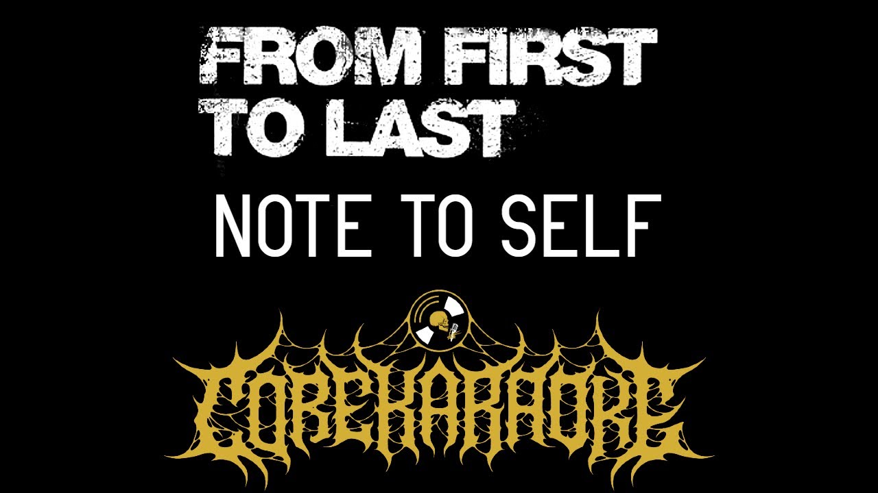 From First To Last - Note To Self [Karaoke Instrumental]