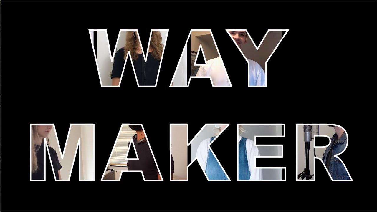 Way Maker - St Aldates Worship
