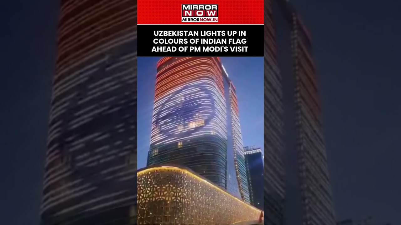 PM Modi In Uzbekistan: Tashkent Lights Up In Colours Of Indian Flag Ahead Of PM Modi's Visit #shorts