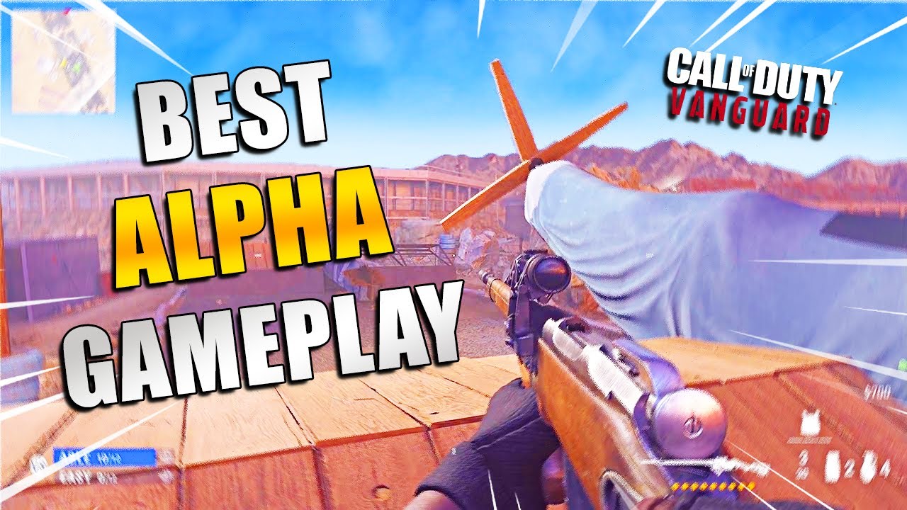 BEST VANGUARD ALPHA GAMEPLAY