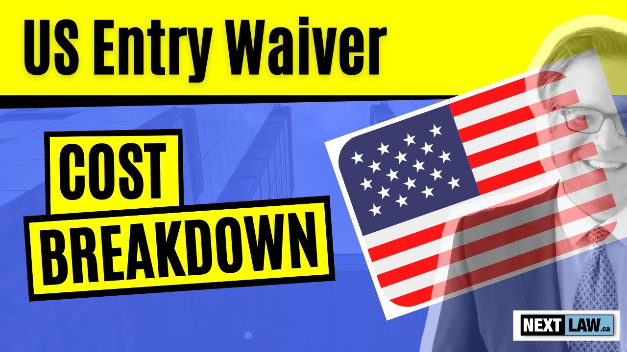 How Much is a US Entry Waiver? Your Complete Breakdown of Costs