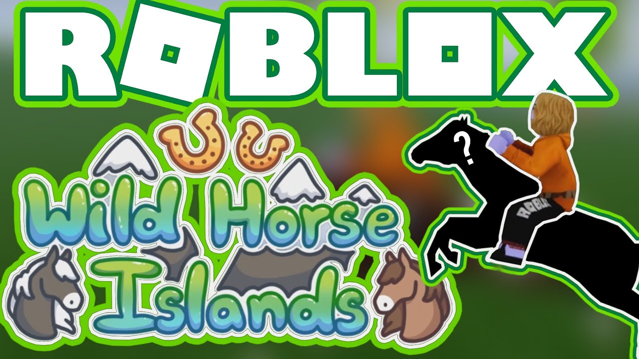 🐎GRAM W ROBLOX WILD HORSE ISLANDS🐎