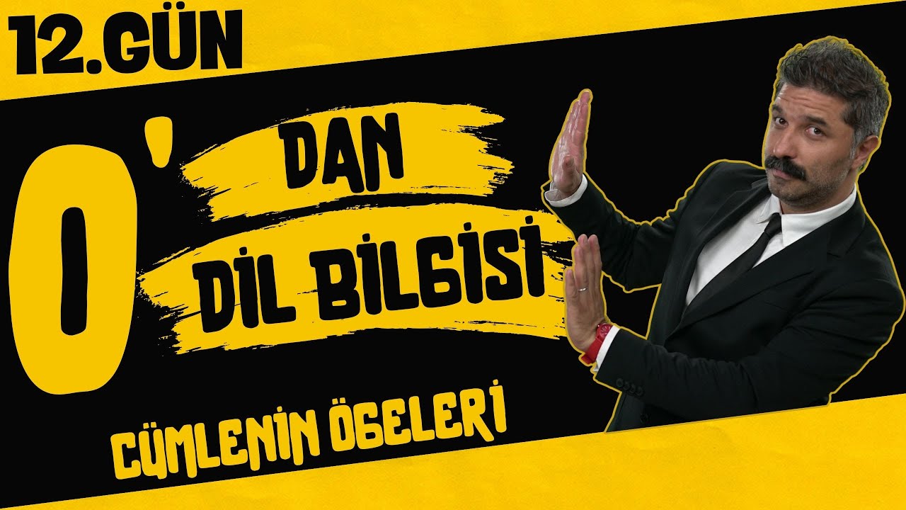 Cümlenin Ögeleri / 12.GÜN / 0'dan Dil Bilgisi / +PDF / RÜŞTÜ HOCA