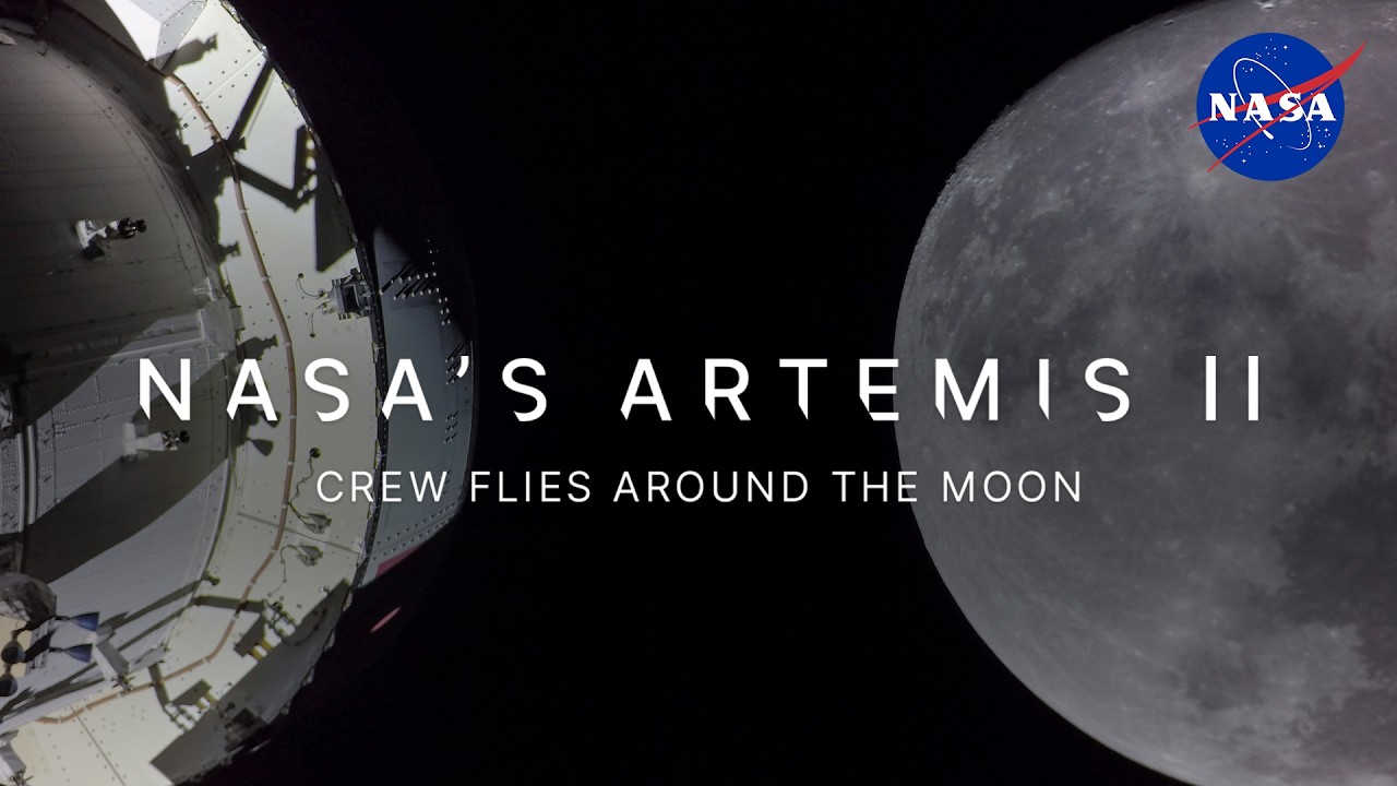 NASA&rsquo;s Artemis II Crew Flies Around the Moon (Official Broadcast)