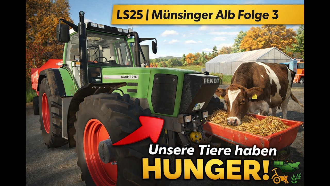 LS25 | Münsinger Alb – Folge 3 | Unsere Tiere haben Hunger!