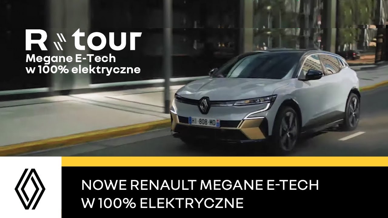 nowe Renault Megane E-Tech w 100% elektryczne | R tour | Renault