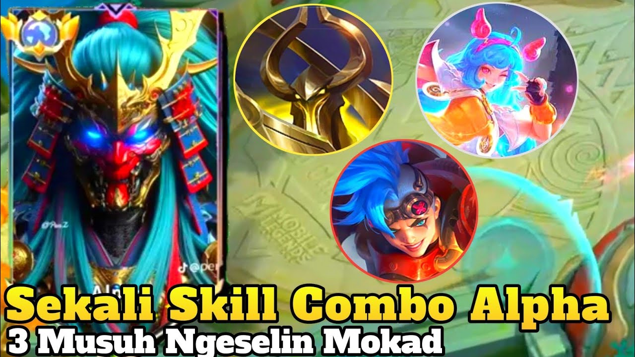 Alpha Pake Combo Skill 3 Musuh Yang Suka Rusuh Auto RATA Jadi Fedder Mereka Semua Turu Kocak