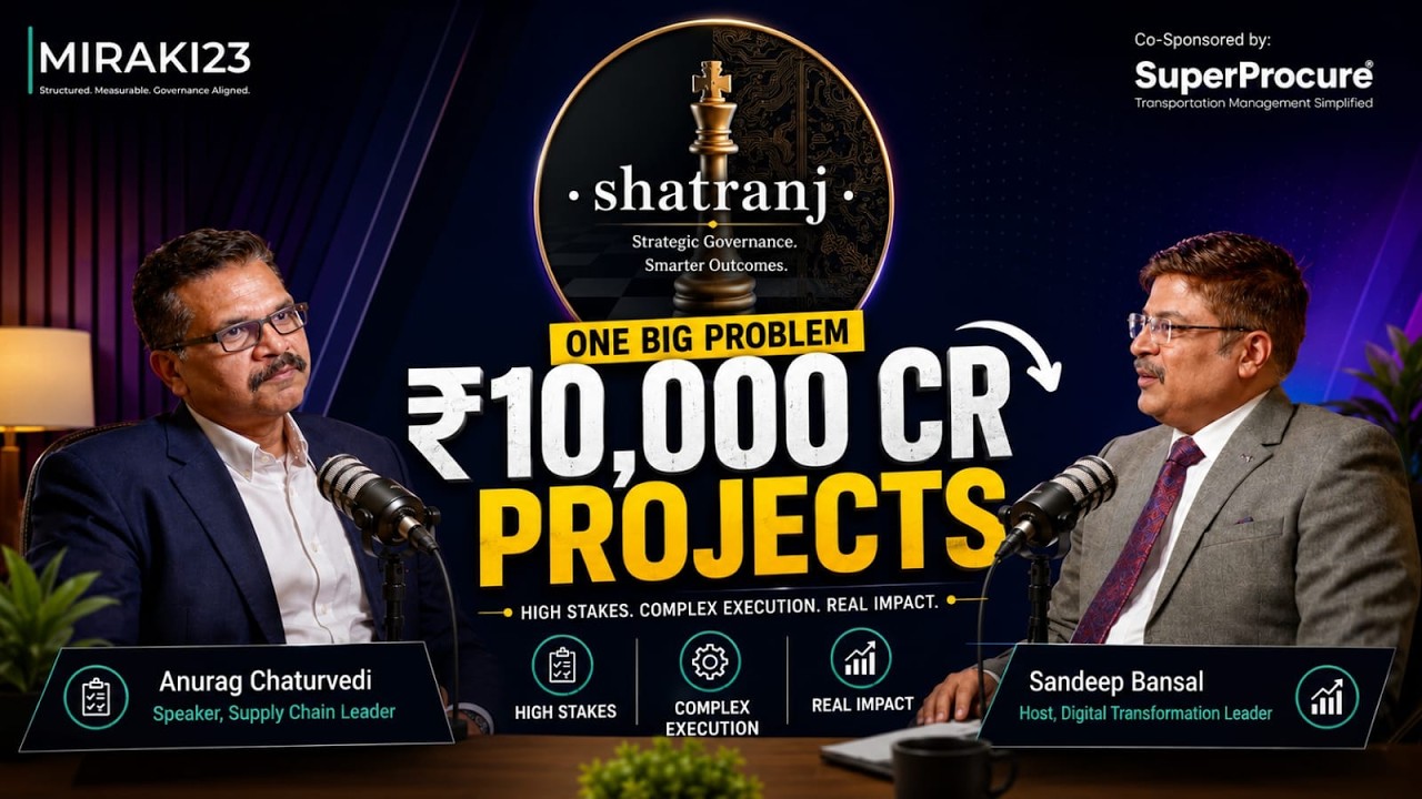 What Nobody Tells You About Supply Chains in ₹10,000+ Crore Projects | Anurag Chaturvedi | Shatranj