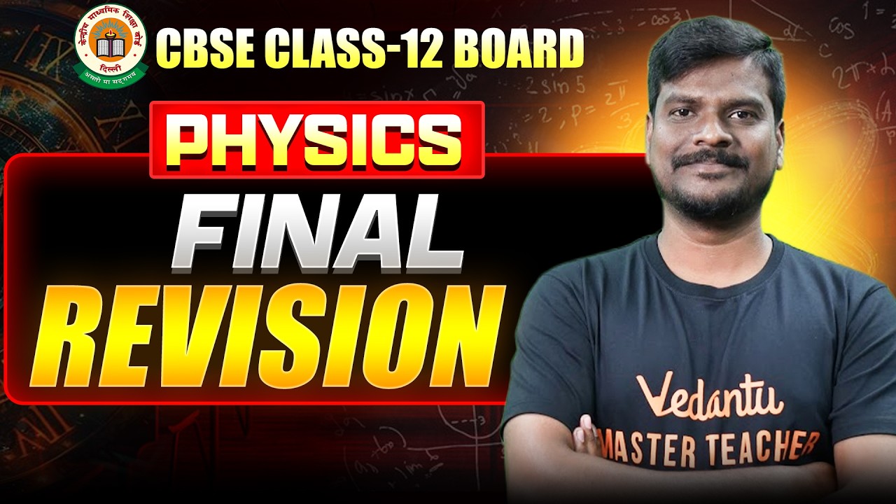 Class 12th CBSE | Most Important Physics Questions | Final Revision | by Vijay Sir