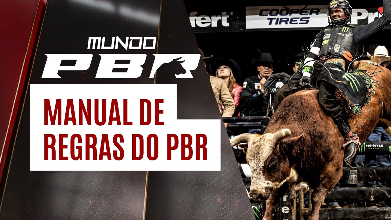 REGRAS DA MONATRIA EM TOUROS; CENÁRIOS MUNDIAL E NACIONAL DO PBR | MUNDO PBR