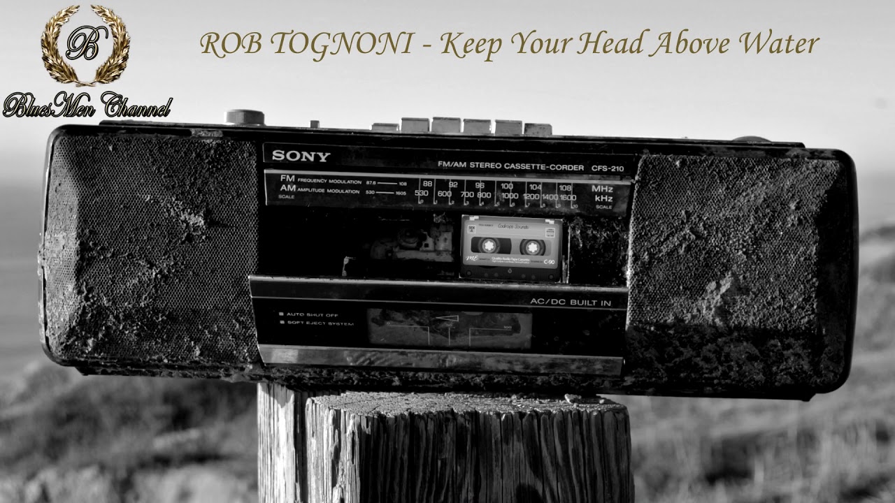 Blues Rock Music - ROB TOGNONI - Keep Your Head Above Water