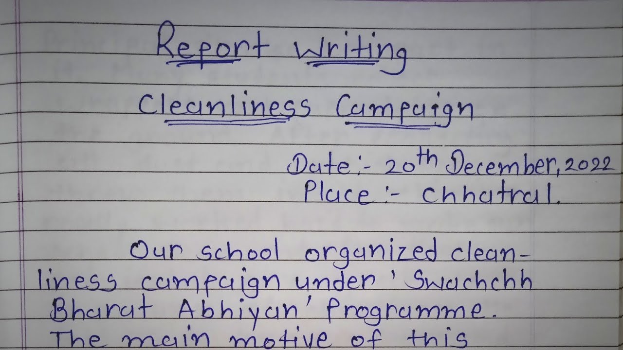 Report Writing || Cleanliness Campaign || Report Writing On Cleanliness Campaign ||