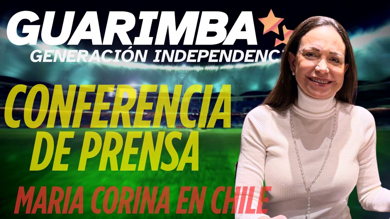 🔴 CHILE EN VIVO - CONFERENCIA DE PRENSA, MARIA CORINA MACHADO EN CHILE