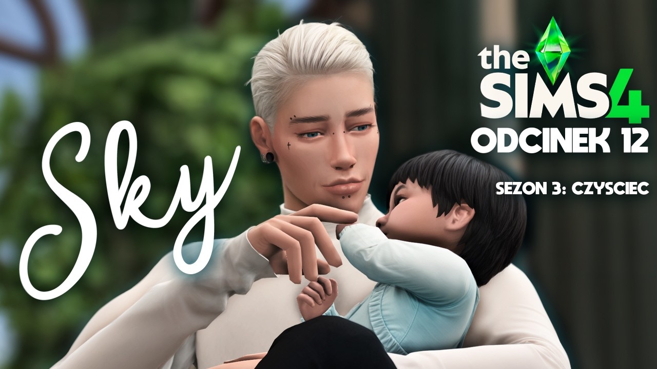 Między prawie a nigdy... 🩵 SKY SEZON 3 CZYŚCIEC odc. 12 🩵 THE SIMS 4 SERIAL